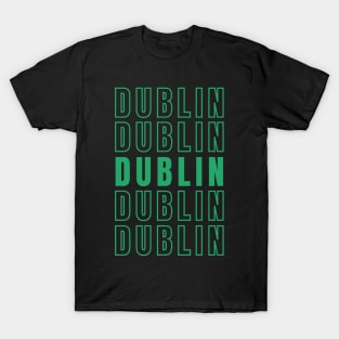 Dublin Irish Theme Design for St Patrick's Day 2024 T-Shirt